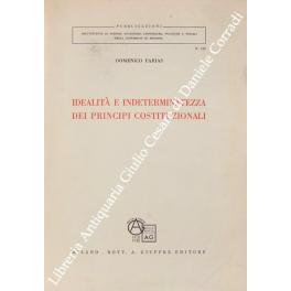 Imagen del vendedor de Idealit?? e indeterminatezza dei principi costituzionali a la venta por Libreria Antiquaria Giulio Cesare di Daniele Corradi