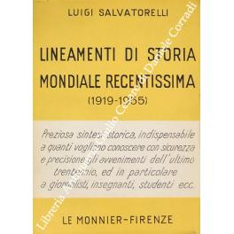 Imagen del vendedor de Lineamenti di storia mondiale recentissima (1919-1955) a la venta por Libreria Antiquaria Giulio Cesare di Daniele Corradi