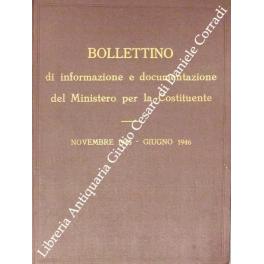 Seller image for Bollettino di informazione e documentazione del Ministero per la Costituente. Anno I, nn. 1-5 - Anno II, nn. 1-17; dal 20 novembre 1945 al 20 giugno 1946 con un Numero Speciale e un Supplemento dedicato a idee e progetti su la Costituente e la Costituzione in Francia for sale by Libreria Antiquaria Giulio Cesare di Daniele Corradi