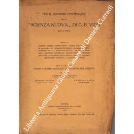 Immagine del venditore per Per il secondo centenario della Scienza Nuova di G. B. Vico (1725-1925) venduto da Libreria Antiquaria Giulio Cesare di Daniele Corradi