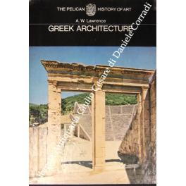 Seller image for Greek architecture for sale by Libreria Antiquaria Giulio Cesare di Daniele Corradi