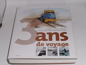 Image du vendeur pour 3 ans de voyage. 25 pays par voie terrestre en histoires et en images. mis en vente par Der-Philo-soph