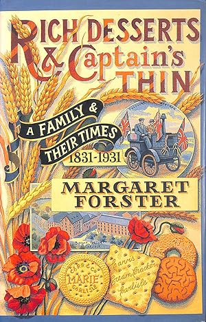 Rich Desserts And Captains Thin: A Family And Their Times, 1831-1931