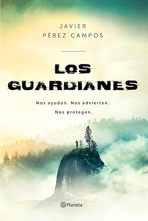 Imagen del vendedor de LOS GUARDIANES Nos ayudan. Nos advierten. Nos protegen. a la venta por Imosver