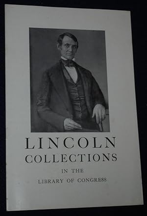 Imagen del vendedor de Lincoln Collections in the Library of Congress a la venta por Pensees Bookshop