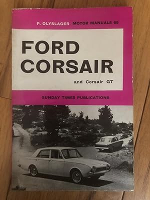 P. Olyslager Motor Manuals 65 - Ford Consul Corsair And Corsair GT