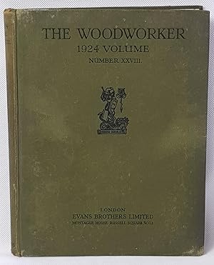 The Woodworker: 1924 Volume, Number XXVIII.