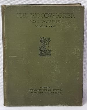 The Woodworker Volume Xxvii January-December 1923 No'S 350-361