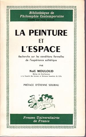 La peinture et l'espace. Recherche sur les conditions formelles de l'expérience esthétique.