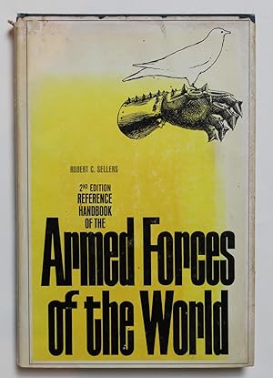 The Reference Handbook Of The Armed Forces Of The World