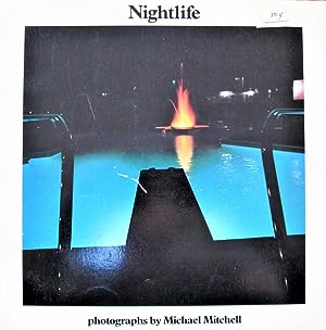 Seller image for Nightlife. Photographs By Michael Mitchell for sale by Ken Jackson