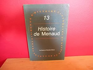 Histoire De Menaud (Histoire Litteraire Du Quebec Et Du Canada Francais, No 13)