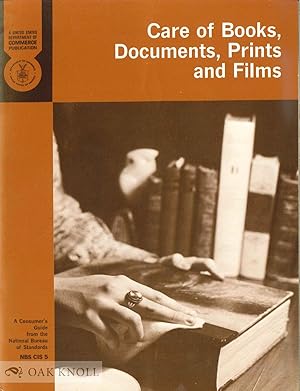 Seller image for CARE OF BOOKS, DOCUMENTS, PRINTS AND FILMS for sale by Oak Knoll Books, ABAA, ILAB