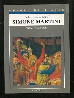 Bild des Verkufers fr Simone Martini - Catalogo completo dei dipinti zum Verkauf von Sergio Trippini