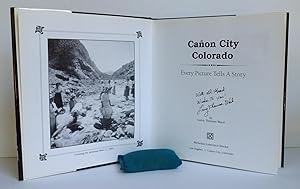 Seller image for Caon City, Colorado: Every Picture Tells A Story for sale by Dela Duende Books