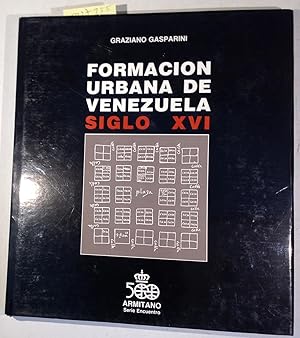 Formacion urbana de Venezuela: Siglo XVI (Serie Encuentro)