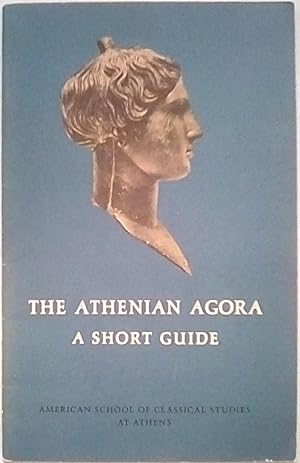 Seller image for The Athenian Agora: A Short Guide for sale by P Peterson Bookseller