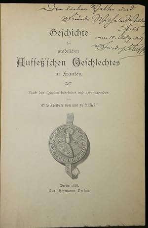 Geschichte des uradelichen Aufseß'schen Geschlechtes in Franken. Nach den Quellen bearbeitet.