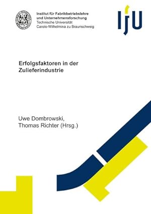 Seller image for Erfolgsfaktoren in der Zulieferindustrie for sale by Rheinberg-Buch Andreas Meier eK