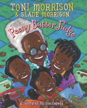Seller image for Peeny Butter Fudge by Morrison, Toni, Morrison, Slade [Hardcover ] for sale by booksXpress
