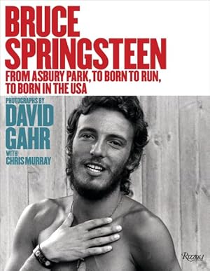 Seller image for Bruce Springsteen : From Asbury Park, to Born to Run, to Born in the USA for sale by GreatBookPrices