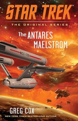 Seller image for The Antares Maelstrom (Star Trek: The Original Series) by Cox, Greg [Paperback ] for sale by booksXpress