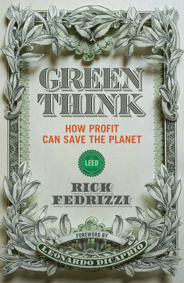 Seller image for Greenthink: How Profit Saves the Planet (Paperback or Softback) for sale by BargainBookStores