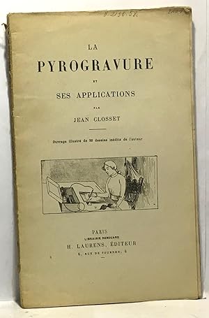 La pyrogravure et ses applications