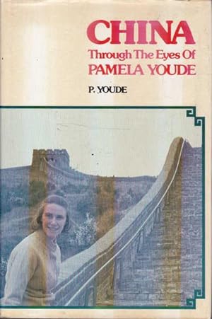 China Through the Eyes of Pamela Youde