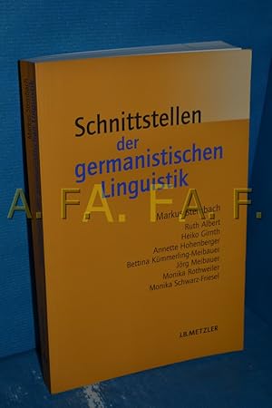 Bild des Verkufers fr Schnittstellen der germanistischen Linguistik. zum Verkauf von Antiquarische Fundgrube e.U.