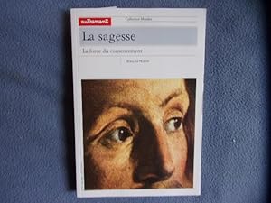 La sagesse. : La force du consentement