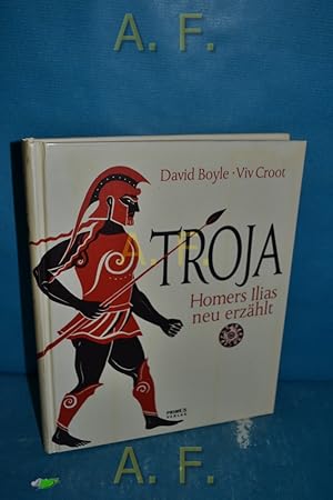 Immagine del venditore per Troja : Homers Ilias neu erzhlt. Hrsg. und mit einer Einl. von Michael J. Anderson. Aus dem Engl. von Birgit Lamerz-Beckschfer. [Zeichn.: Sarah Young] venduto da Antiquarische Fundgrube e.U.