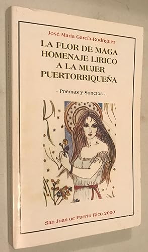 Seller image for La flor de maga: homenaje l for sale by Once Upon A Time