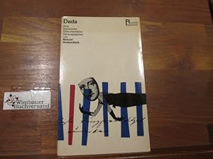 Seller image for Dada : Eine literar. Dokumentation. Richard Huelsenbeck. [Foto: Schifferli] / Rowohlt Paperback ; 33 for sale by Antiquariat im Kaiserviertel | Wimbauer Buchversand