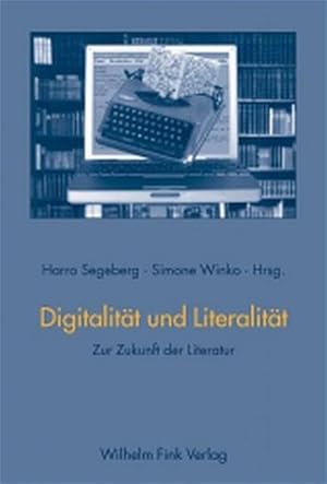 Seller image for Digitalitt und Literalitt. Zur Zukunft der Literatur for sale by Antiquariat Bookfarm