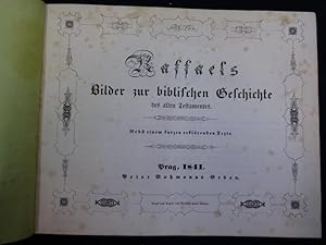 Seller image for Raffaels Bilder zur biblischen Geschichte des alten Testamentes. Nebst einem kurzen erklrenden Texte. for sale by Antiquariat Lcker