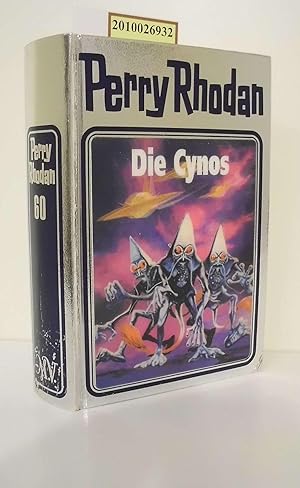Perry Rhodan Teil: 60., Die Cynos / Buch.