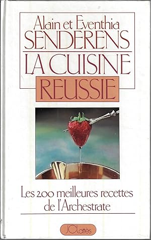 Imagen del vendedor de La cuisine Reussie a la venta por Bouquinerie Le Fouineur