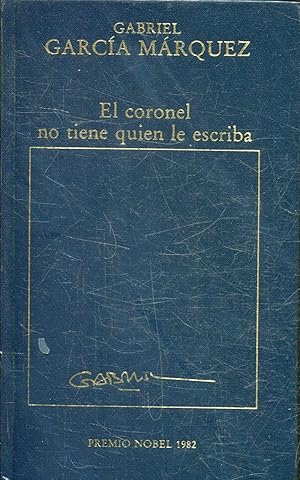 EL CORONEL NO TIENE QUIEN LE ESCRIBA. LOS PREMIOS NOBEL Nº0.