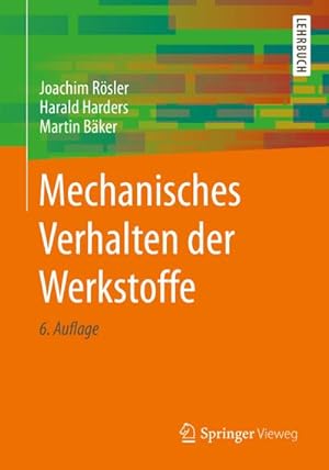 Bild des Verkufers fr Mechanisches Verhalten der Werkstoffe zum Verkauf von AHA-BUCH GmbH