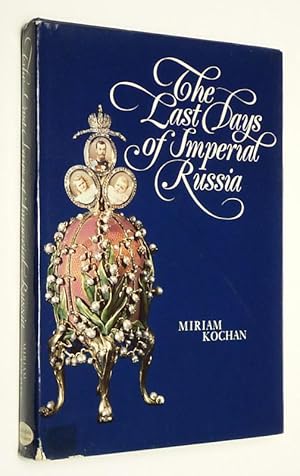 Seller image for The Last Days of Imperial Russia for sale by Abraxas-libris