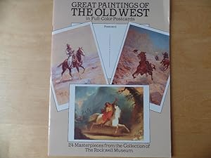 Great Paintings of the Old West in Full-Color Postcards: 24 Masterpieces from the Collection of t...