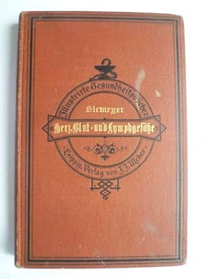 Image du vendeur pour Herz, Blut- und Lymphgefe, Nieren und Kropfdrse. Ihre Pflege und Behandlung im gesunden und kranken Zustande, mis en vente par Ostritzer Antiquariat