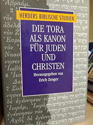 Die Tora als Kanon für Juden und Christen