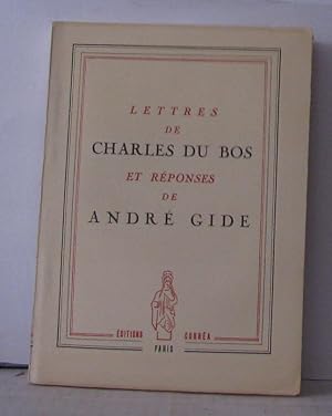 Imagen del vendedor de Lettres de Charles du Bos et rponses de Andr Gide a la venta por Librairie Albert-Etienne