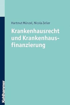 Bild des Verkufers fr Krankenhausrecht und Krankenhausfinanzierung zum Verkauf von unifachbuch e.K.