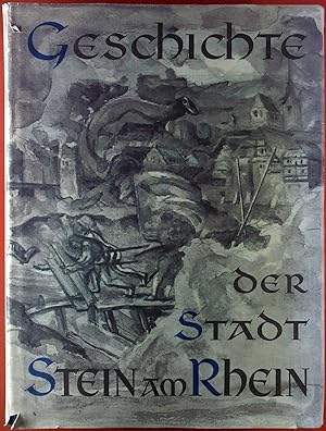 Bild des Verkäufers für Geschichte der Stadt Stein am Rhein zum Verkauf von biblion2