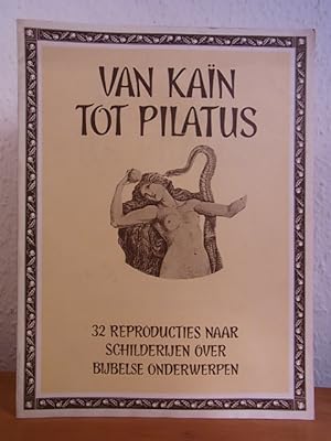 Immagine del venditore per Van Kan tot Pilatus. 32 reproducties naar schilderijen over bijbelse onderwerpen venduto da Antiquariat Weber