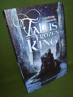 Bild des Verkufers fr TALUS AND THE FROZEN KING zum Verkauf von Jeff 'n' Joys Quality Books