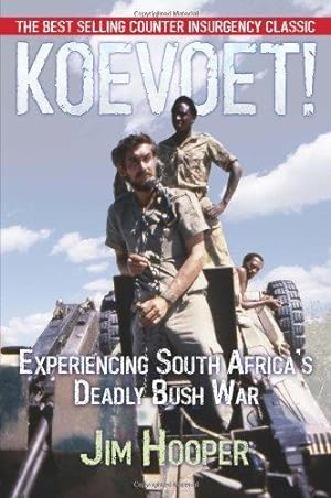 Seller image for KOEVOET! EXPERIENCING SOUTH AFRICA'S DEADLY BUSH WAR for sale by Helion & Company Ltd